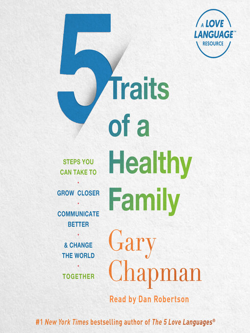 Title details for 5 Traits of a Healthy Family by Gary Chapman - Wait list